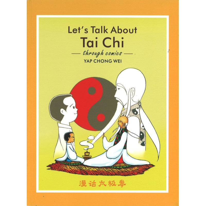 Let's Talk About Tai Chi 漫画太极拳 (英文版) 9789671684054 | Singapore Chinese Bookstore | Maha Yu Yi Pte Ltd | Singapore Chinese Bookstore | Maha Yu Yi Pte Ltd