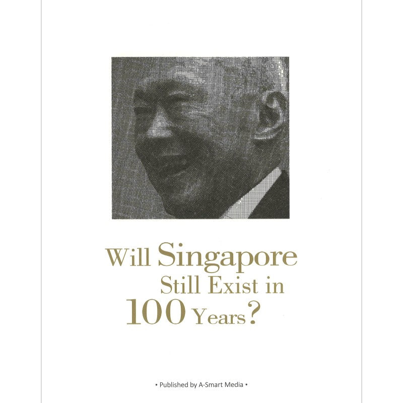 Will Singapore Still Exist in 100 Years? 9789819436781 | Singapore Chinese Bookstore | Maha Yu Yi Pte Ltd
