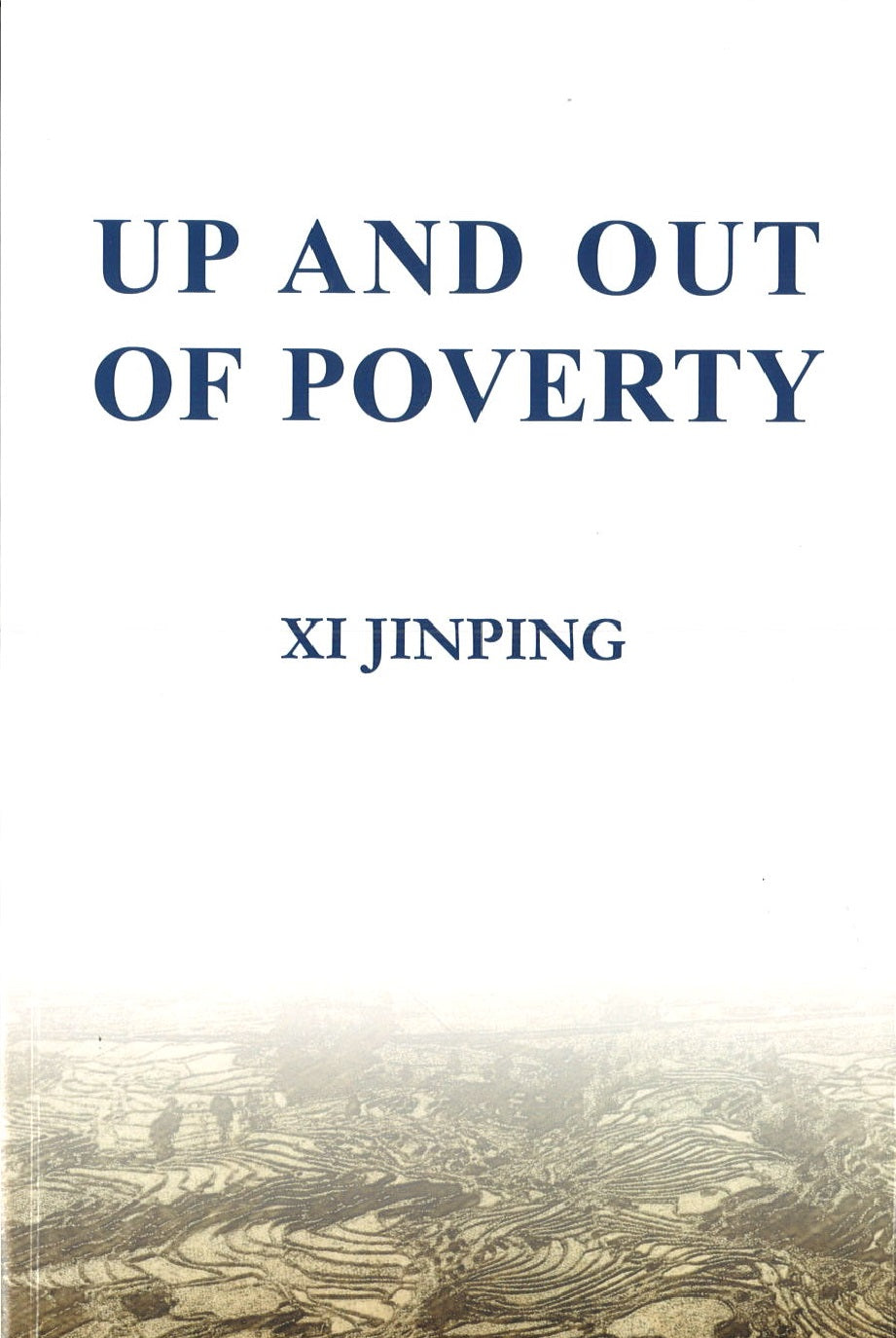 摆脱贫困(英文平装) Up and Out of Poverty: Selected Speeches in Fujian 9787119105550 | Singapore Chinese Books | Maha Yu Yi Pte Ltd