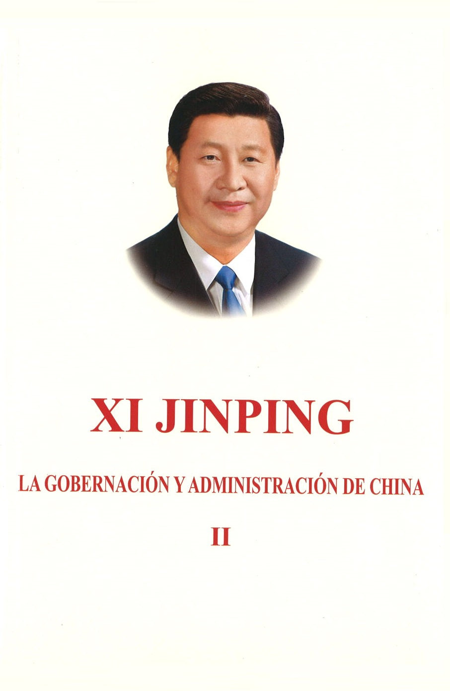 习近平谈治国理政 第2卷(西班牙文平装) XI JINPING THE GOVERNANCE OF CHINA VOL.2 9787119111698 | Singapore Chinese Books | Maha Yu Yi Pte Ltd
