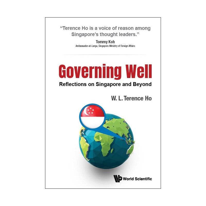 Governing Well: Reflections on Singapore and Beyond 9789811266317 | Singapore Chinese Bookstore | Maha Yu Yi Pte Ltd