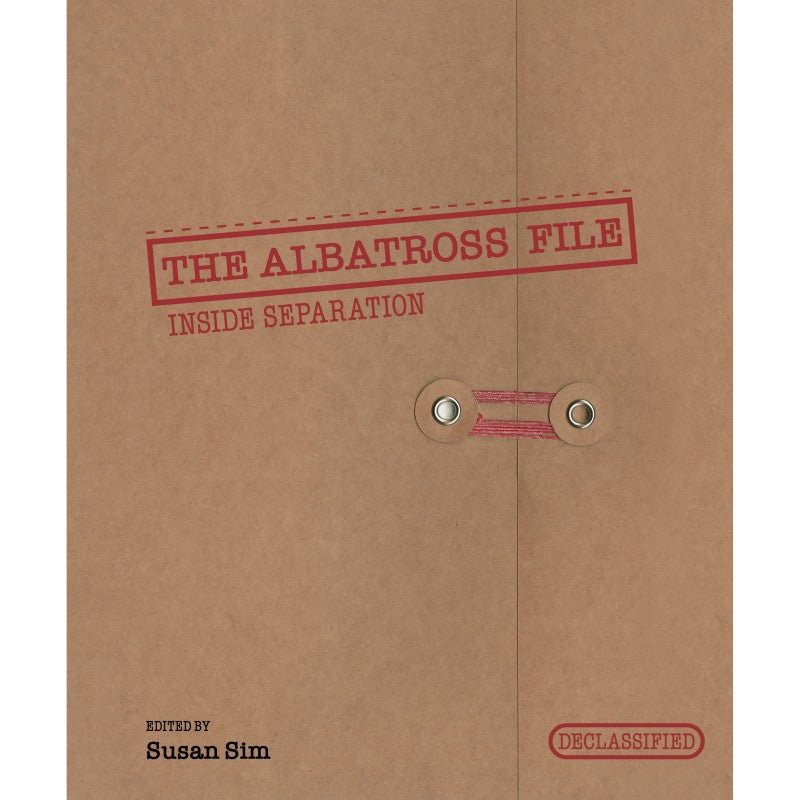 The Albatross File: Inside Separation [Paperback], Editor: Susan Sim ...