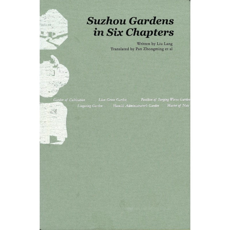 Suzhou Gardens in Six Chapters  9787554623305 | Singapore Chinese Bookstore | Maha Yu Yi Pte Ltd