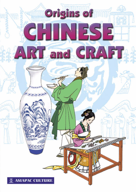 Origins of Chinese Art & Craft  