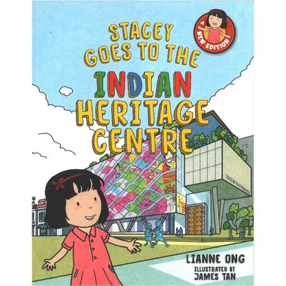 Stacey Goes To The Indian Heritage Centre (NEW EDITION) 9789814807098 | Singapore Chinese Bookstore | Maha Yu Yi Pte Ltd