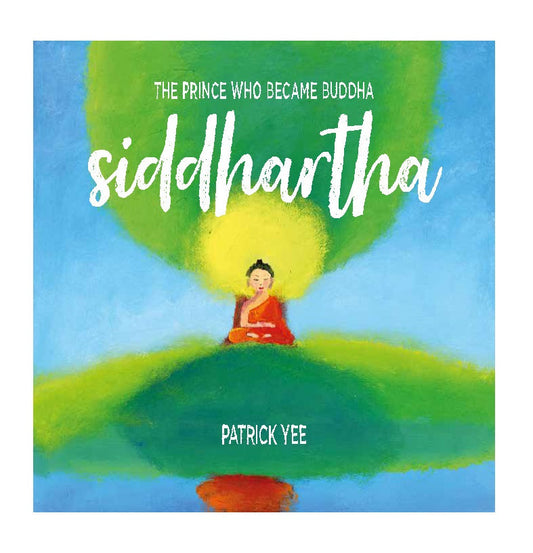 Siddhartha: The Prince Who Became Buddha 9789811416750 | Singapore Chinese Bookstore | Maha Yu Yi Pte Ltd