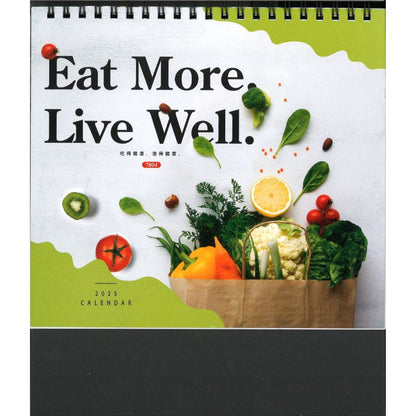 Desk Calendar 7804 - Eat More. Live Well. (7 Sheets)