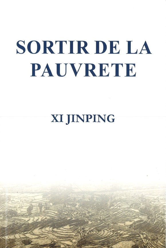 摆脱贫困（法文平装） Up and Out of Poverty: Selected Speeches in Fujian 9787119105574 | Singapore Chinese Books | Maha Yu Yi Pte Ltd