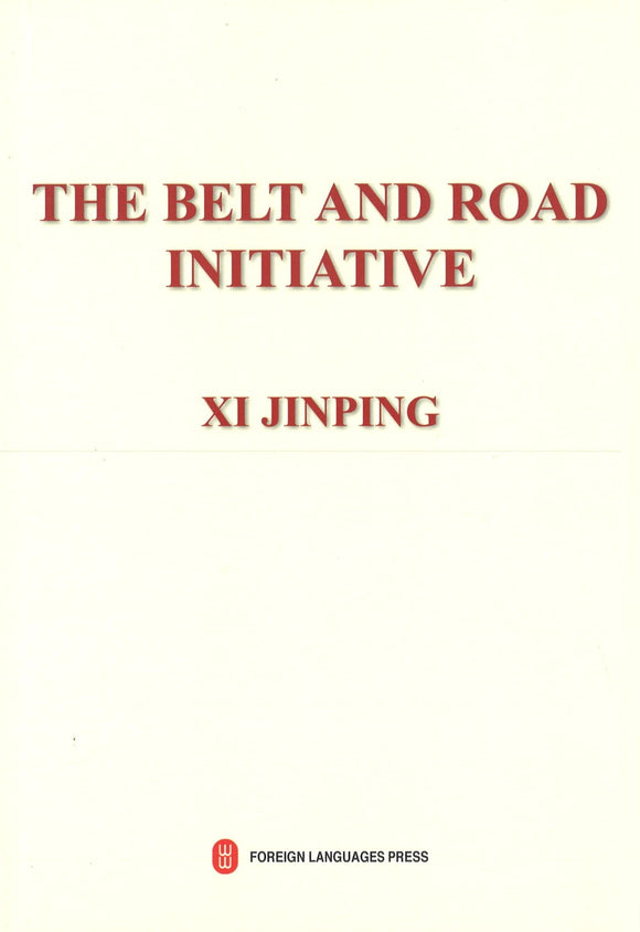 习近平谈“一带一路”（英文平装） The Belt And Road Initiative 9787119119960 | Singapore Chinese Books | Maha Yu Yi Pte Ltd