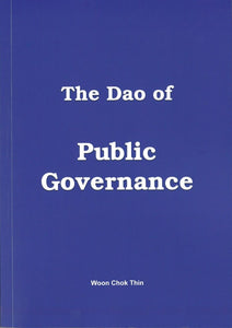 The Dao of Public Governance  9789811116216 | Singapore Chinese Books | Maha Yu Yi Pte Ltd