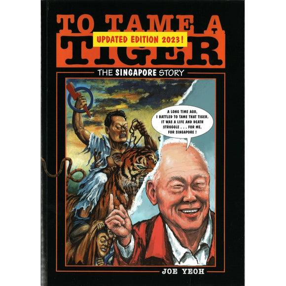 To Tame A Tiger - The Singapore Story  9789811888380 | Singapore Chinese Bookstore | Maha Yu Yi Pte Ltd
