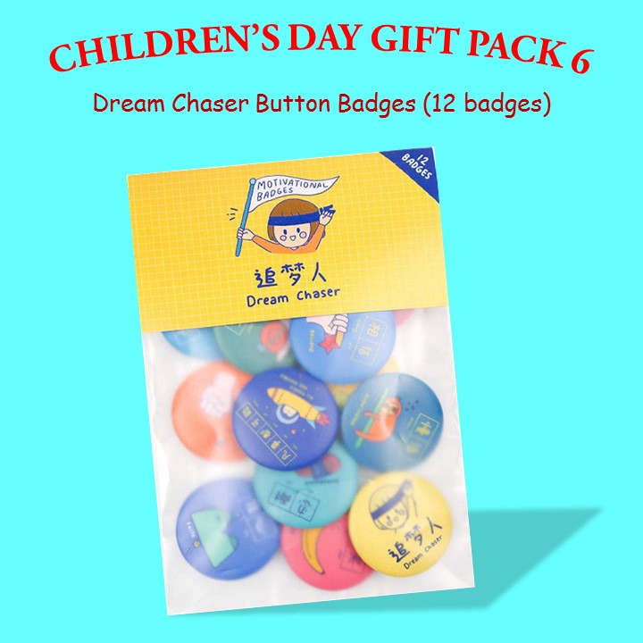 CHILDREN'S DAY GIFT PACK 6 BB01 Dream Chaser Button Badges | Singapore Chinese Books